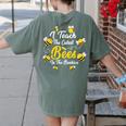 Cute I Teach The Cutest Bees In The Beehive Teacher's Day For Men Women Kids Women's Comfort Colors T-Shirt Back Print Moss