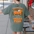 Cute Thanksgiving Teacher Thankful For My Sweetie Pies Mom Women's Comfort Colors T-Shirt Back Print Moss Cute Thanksgiving Teacher Thankful For My Sweetie Pies Mom Women's Comfort Colors T-Shirt Back Print Moss