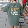 To Be A Dance Teacher Dance Instructor Dancing Teacher Women's Comfort Colors T-Shirt Back Print Moss