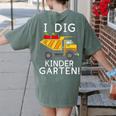 I Dig Kindergarten Student Teacher Construction First Day Women's Comfort Colors T-Shirt Back Print Moss
