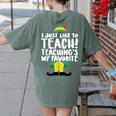 Duble2t I Just Like To Teach Teachings My Favorite Elf Teacher -Adults & -Kids Red Short Sleeve Women's Comfort Colors T-Shirt Back Print Moss