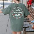 Early Learning TEAM Preschool Teacher Early Learners Crew Women's Comfort Colors T-Shirt Back Print Moss Early Learning TEAM Preschool Teacher Early Learners Crew Women's Comfort Colors T-Shirt Back Print Moss