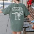Lets Eat Kids Punctuation Saves Lives Dinosaur Teacher Women's Comfort Colors T-Shirt Back Print Moss