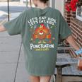 Lets Eat Kids Punctuation Saves Lives Thanksgiving Teacher Women's Comfort Colors T-Shirt Back Print Moss Lets Eat Kids Punctuation Saves Lives Thanksgiving Teacher Women's Comfort Colors T-Shirt Back Print Moss