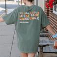 ESL Teacher We All Laugh In The Same Language Women's Comfort Colors T-Shirt Back Print Moss