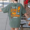 Fall In Love With Teaching 1st Grade Teacher Thanksgiving For Men Women Girls Kids Women's Comfort Colors T-Shirt Back Print Moss