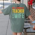 My Favorite Teacher Is My Wife Women's Comfort Colors T-Shirt Back Print Moss My Favorite Teacher Is My Wife Women's Comfort Colors T-Shirt Back Print Moss