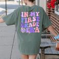 In My First Grade Era 1st Grade Girls Teacher Back To School Women's Comfort Colors T-Shirt Back Print Moss In My First Grade Era 1st Grade Girls Teacher Back To School Women's Comfort Colors T-Shirt Back Print Moss