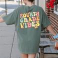 Fourth Grade Vibes Hello Team 4th Grade Teacher Kids Retro Women's Comfort Colors T-Shirt Back Print Moss Fourth Grade Vibes Hello Team 4th Grade Teacher Kids Retro Women's Comfort Colors T-Shirt Back Print Moss