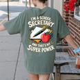 Front Office Teacher Admin Mother I'm A School Secretary Women's Comfort Colors T-Shirt Back Print Moss Front Office Teacher Admin Mother I'm A School Secretary Women's Comfort Colors T-Shirt Back Print Moss