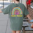 Future Teacher Rainbow Women's Comfort Colors T-Shirt Back Print Moss