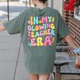 In My Glowing Teacher Era Teaching Back To School Women's Comfort Colors T-Shirt Back Print Moss In My Glowing Teacher Era Teaching Back To School Women's Comfort Colors T-Shirt Back Print Moss