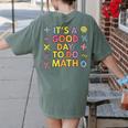 Good Day To Do Math Teacher Appreciation Day Science Women's Comfort Colors T-Shirt Back Print Moss Good Day To Do Math Teacher Appreciation Day Science Women's Comfort Colors T-Shirt Back Print Moss