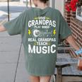 Some Grandpas Play Bingo Real Grandpas Teach Music Teacher Women's Comfort Colors T-Shirt Back Print Moss