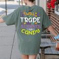 Halloween Teacher Will Trade Students For Candy Women Men Women's Comfort Colors T-Shirt Back Print Moss Halloween Teacher Will Trade Students For Candy Women Men Women's Comfort Colors T-Shirt Back Print Moss