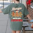 Hangin With My Cookies Gingerbread Man Xmas Teacher Women's Comfort Colors T-Shirt Back Print Moss Hangin With My Cookies Gingerbread Man Xmas Teacher Women's Comfort Colors T-Shirt Back Print Moss