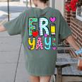 Happy Fri-Yay Friday Lovers Fun Teacher Life FriYay Weekend Women's Comfort Colors T-Shirt Back Print Moss Happy Fri-Yay Friday Lovers Fun Teacher Life FriYay Weekend Women's Comfort Colors T-Shirt Back Print Moss