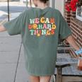 We Can Do Hard Things Teacher Back To School Teacher Student Women's Comfort Colors T-Shirt Back Print Moss We Can Do Hard Things Teacher Back To School Teacher Student Women's Comfort Colors T-Shirt Back Print Moss