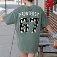 Haunted By 6 7 67 Six Seven Halloween Teacher Mom Women's Comfort Colors T-Shirt Back Print Moss Haunted By 6 7 67 Six Seven Halloween Teacher Mom Women's Comfort Colors T-Shirt Back Print Moss