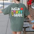 Hello First Grade Team 1st Grade Back To School Teacher Kids Women's Comfort Colors T-Shirt Back Print Moss