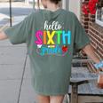 Hello Sixth Grade Cute Back To School 6th Grade Teacher Kids Women's Comfort Colors T-Shirt Back Print Moss