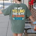 I'm Not Yelling This Is My PE Teacher Voice Women's Comfort Colors T-Shirt Back Print Moss