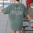 It's a Beautiful Day For Learning Teacher Students Women Women's Comfort Colors T-Shirt Back Print Moss It's a Beautiful Day For Learning Teacher Students Women Women's Comfort Colors T-Shirt Back Print Moss