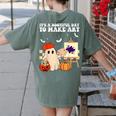 It's A Bootiful Day To Make Art Groovy Art Teacher Halloween Women's Comfort Colors T-Shirt Back Print Moss It's A Bootiful Day To Make Art Groovy Art Teacher Halloween Women's Comfort Colors T-Shirt Back Print Moss