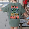It's A Good Day To Do Math Retro Math Teacher Student Women's Comfort Colors T-Shirt Back Print Moss It's A Good Day To Do Math Retro Math Teacher Student Women's Comfort Colors T-Shirt Back Print Moss