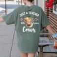 Just A Teacher Who Loves Cows Shirt Cute Highland Cow Women's Comfort Colors T-Shirt Back Print Moss