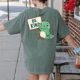 Be Kind Teacher Anti-Bullying Dino Kindness Women Men Boys Women's Comfort Colors T-Shirt Back Print Moss Be Kind Teacher Anti-Bullying Dino Kindness Women Men Boys Women's Comfort Colors T-Shirt Back Print Moss