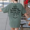 I Love Explaining The Same Thing Teacher Lie Party Women's Comfort Colors T-Shirt Back Print Moss I Love Explaining The Same Thing Teacher Lie Party Women's Comfort Colors T-Shirt Back Print Moss