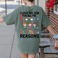 Love Job For Little Reasons Daycare Teacher Graphic Women's Comfort Colors T-Shirt Back Print Moss