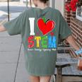 I Love STEM Student Teacher 1st Day Of School Back To School Women's Comfort Colors T-Shirt Back Print Moss
