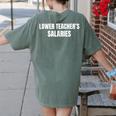 Lower Teacher Salaries Women's Comfort Colors T-Shirt Back Print Moss Lower Teacher Salaries Women's Comfort Colors T-Shirt Back Print Moss