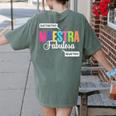 Maestra Fabulosa Bilingual Spanish Espanol Teacher School Women's Comfort Colors T-Shirt Back Print Moss