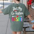 Matching Co-Teacher Best Friend She's My Bestie Work Team Women's Comfort Colors T-Shirt Back Print Moss