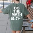 Do The Math Equation Thanksgiving Teacher 67 Six Seven 6 7 Women's Comfort Colors T-Shirt Back Print Moss