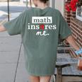 Math Inspires Me Spelled With Pi Day Teacher Women's Comfort Colors T-Shirt Back Print Moss Math Inspires Me Spelled With Pi Day Teacher Women's Comfort Colors T-Shirt Back Print Moss