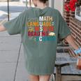 Math Language History Reading Science Music Teacher Women's Comfort Colors T-Shirt Back Print Moss