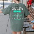 Math Puns Are a Sine Of Genius Math Teacher T-Shirt Women's Comfort Colors T-Shirt Back Print Moss