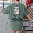 Math Teacher Costume Tshirt Halloween High School Calculator Women's Comfort Colors T-Shirt Back Print Moss Math Teacher Costume Tshirt Halloween High School Calculator Women's Comfort Colors T-Shirt Back Print Moss