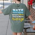 Math Teachers Aren't Mean Sayings Mathematics School Women's Comfort Colors T-Shirt Back Print Moss
