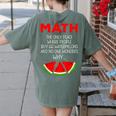 Math Watermelon Calculation Joke Teacher Student Women's Comfort Colors T-Shirt Back Print Moss