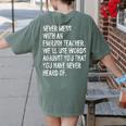 Never Mess With An English Teacher Back To School Women's Comfort Colors T-Shirt Back Print Moss Never Mess With An English Teacher Back To School Women's Comfort Colors T-Shirt Back Print Moss