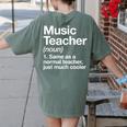 Music Teacher Definition Back To School First Day Women's Comfort Colors T-Shirt Back Print Moss
