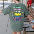 Nursery Rhymes Are My Jam 80s Retro Teachers & Students Kids Women's Comfort Colors T-Shirt Back Print Moss