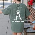 Oh Geometree Math Teacher Geometry Christmas Tree For Men Women Kids Women's Comfort Colors T-Shirt Back Print Moss
