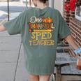 One Thankful Sped Teacher Cute Thanksgiving Women Women's Comfort Colors T-Shirt Back Print Moss One Thankful Sped Teacher Cute Thanksgiving Women Women's Comfort Colors T-Shirt Back Print Moss