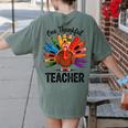 One Thankful Teacher Thanksgiving TurkeyCute Pencil Women's Comfort Colors T-Shirt Back Print Moss One Thankful Teacher Thanksgiving TurkeyCute Pencil Women's Comfort Colors T-Shirt Back Print Moss